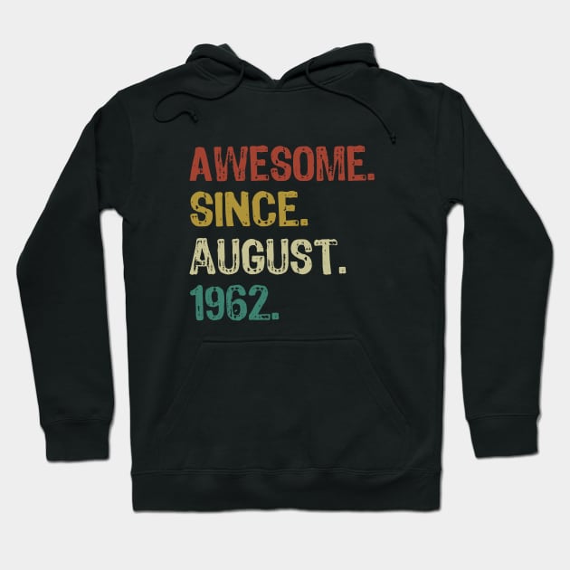 Awesome since august 1962 Hoodie by Yasna
